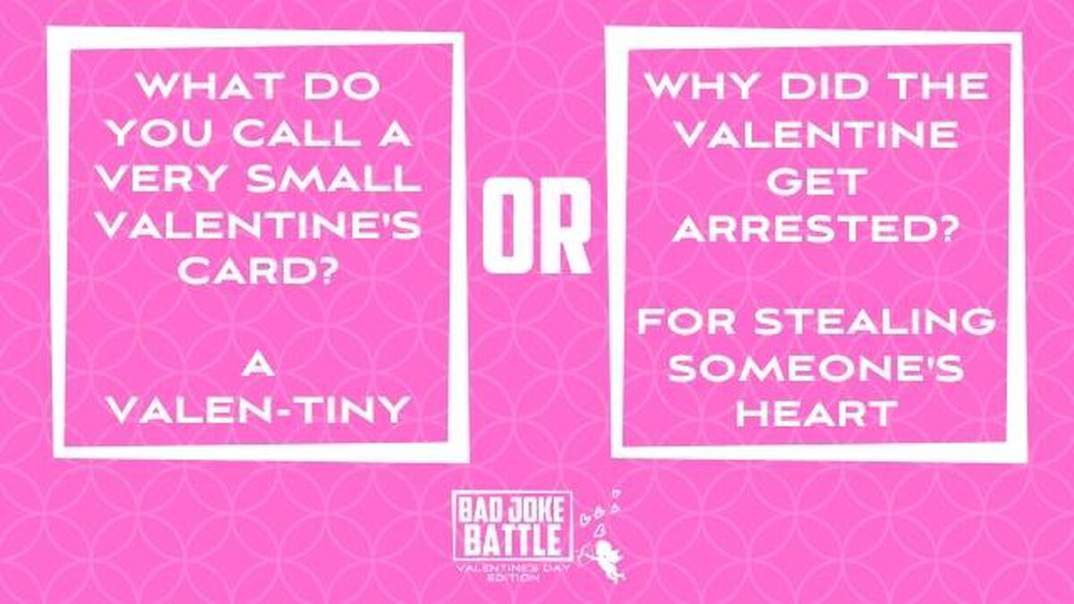 Bad Joke Battle Valentines Day Edition image number null